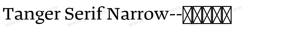 Tanger Serif Narrow-字体转换